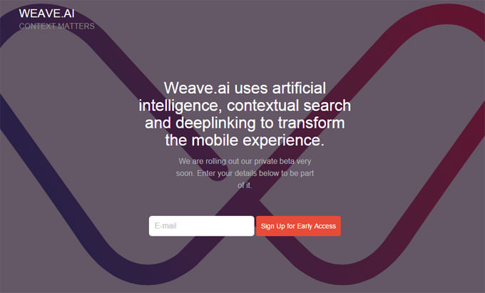 [Mobile] 新創公司「Weave.ai」建構人工智慧系統，讓手機主動滿足你的需求！
