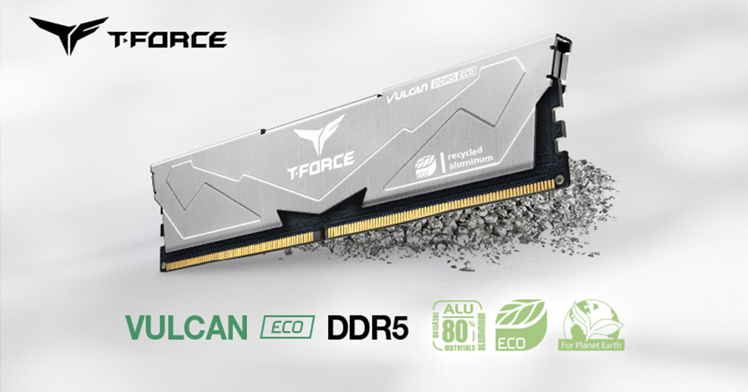 十銓推出首款環保取向記憶體 T-FORCE VULCAN ECO DDR5 桌上型超頻記憶體，落實環保責任！ - 阿祥的網路筆記本